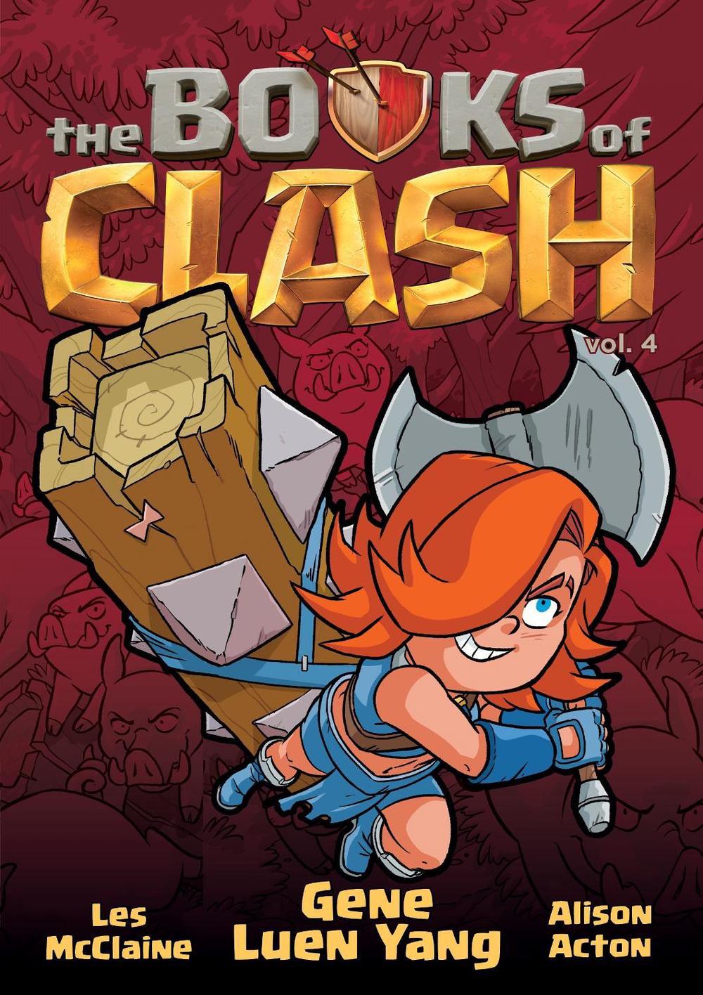 The Books of Clash Volume 4: Legendary Legends of Legendarious Achievery by Gene Luen Yang - ISBN: 9781250816313