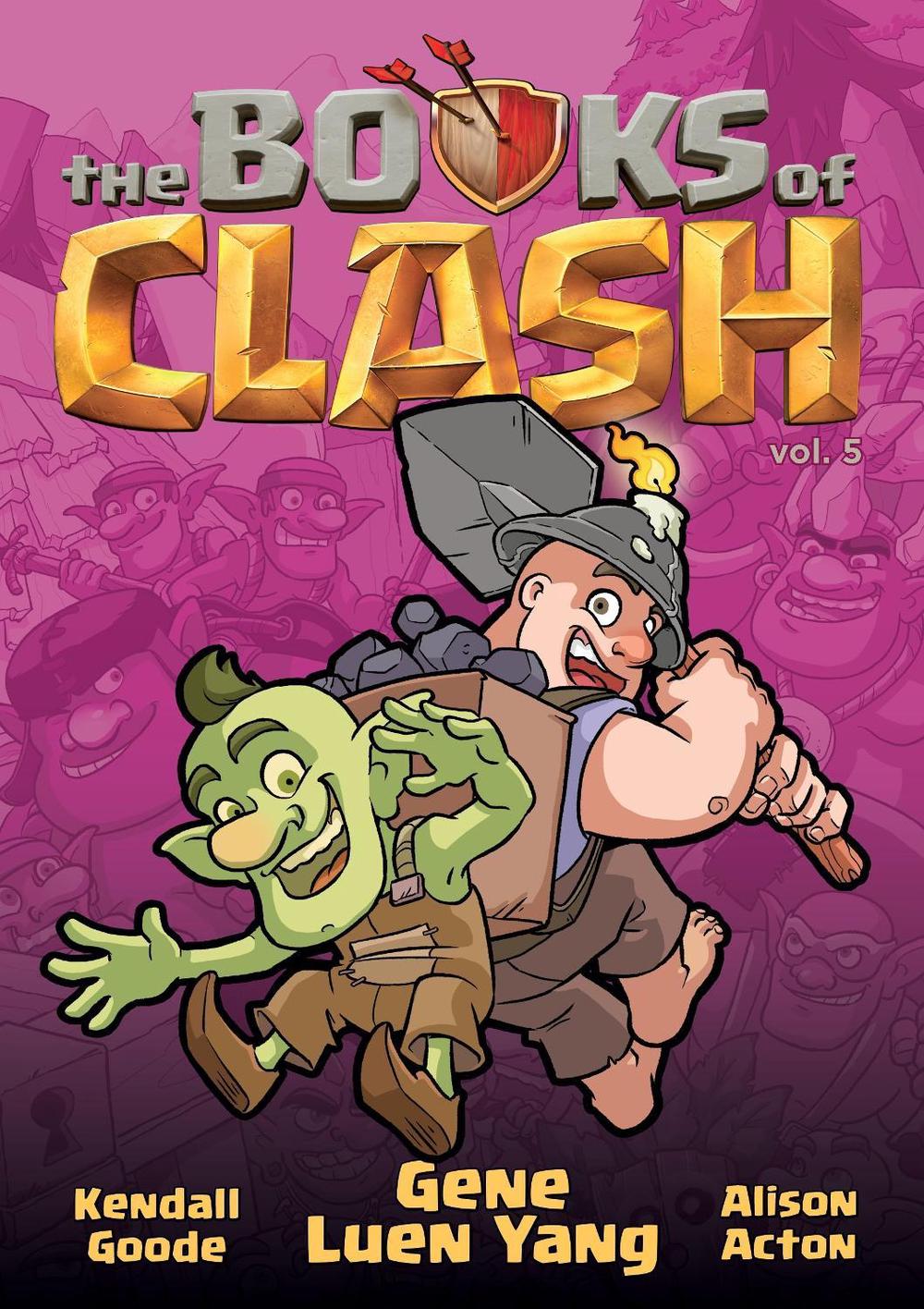 The Books of Clash Volume 5: Legendary Legends of Legendarious Achievery by Gene Luen Yang - ISBN: 9781250816344