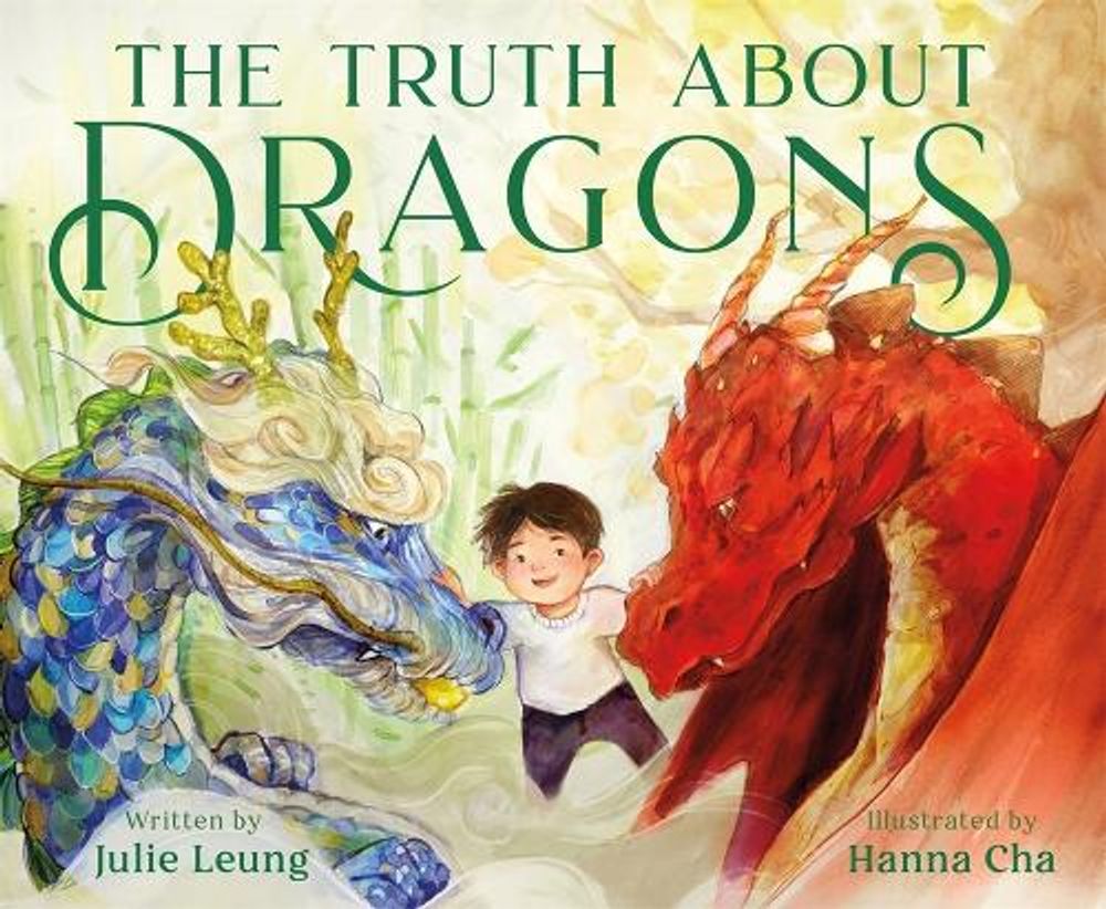 The Truth About Dragons by Julie Leung - ISBN: 9781250820587