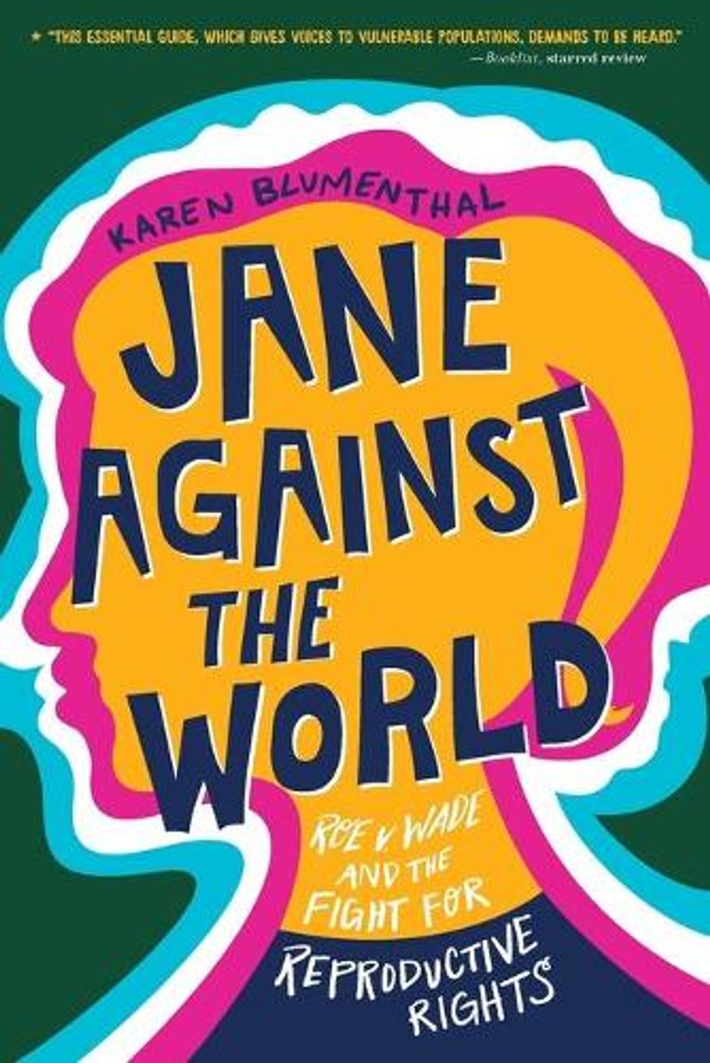 Jane Against the World by Karen Blumenthal - ISBN: 9781250820600