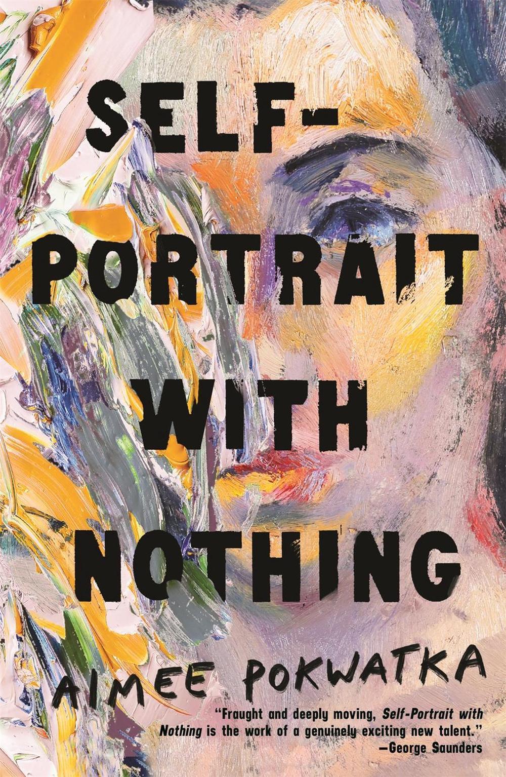 Self-Portrait with Nothing by Aimee Pokwatka - ISBN: 9781250820860