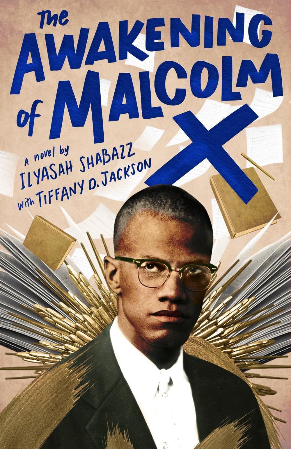 The Awakening of Malcolm X by Ilyasah Shabazz - ISBN: 9781250821133