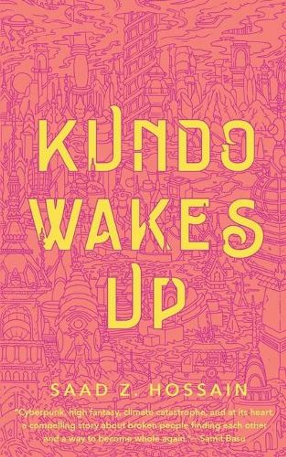 Kundo Wakes Up by Saad Z. Hossain - ISBN: 9781250823922