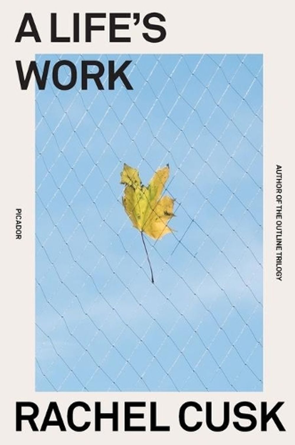 A Life's Work by Rachel Cusk - ISBN: 9781250828255