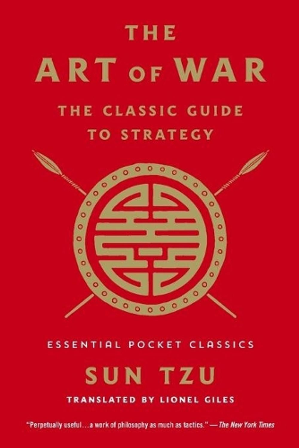 The Art of War: The Classic Guide to Strategy by Sun Tzu - ISBN: 9781250828774