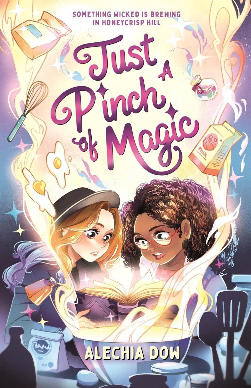 Just a Pinch of Magic by Alechia Dow - ISBN: 9781250829115