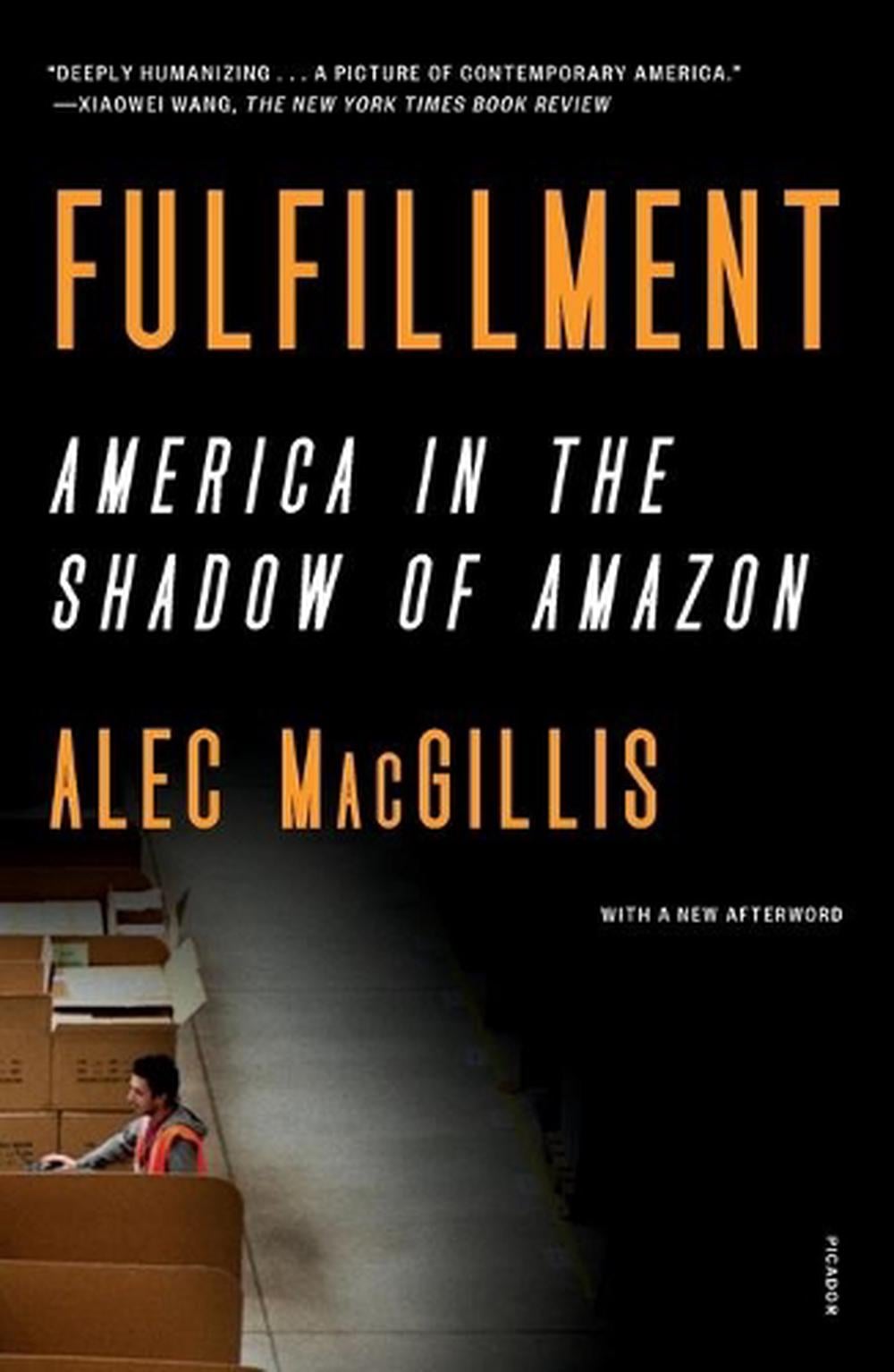 Fulfillment by Alec Macgillis - ISBN: 9781250829276