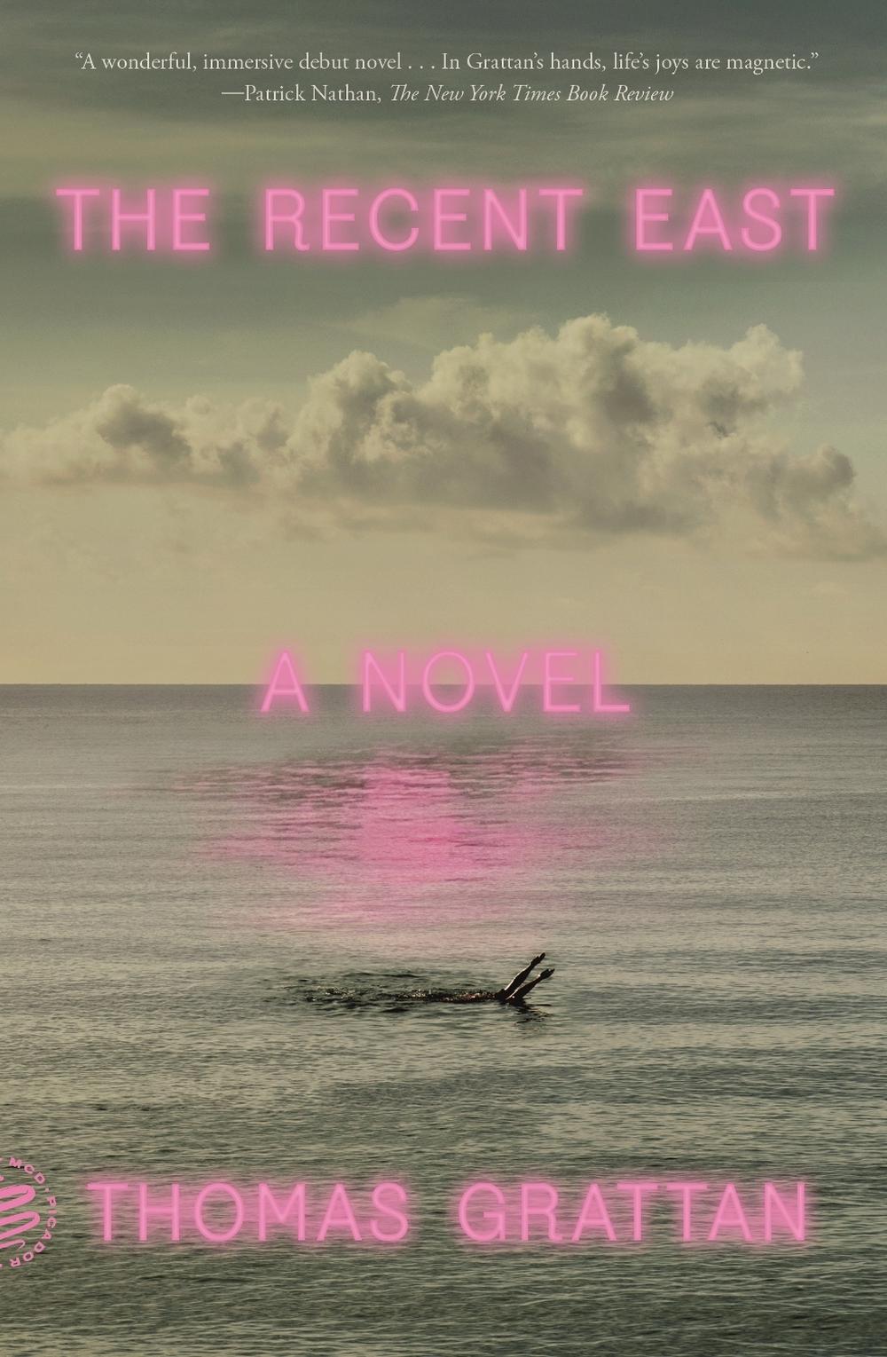 The Recent East by Thomas Grattan - ISBN: 9781250829580