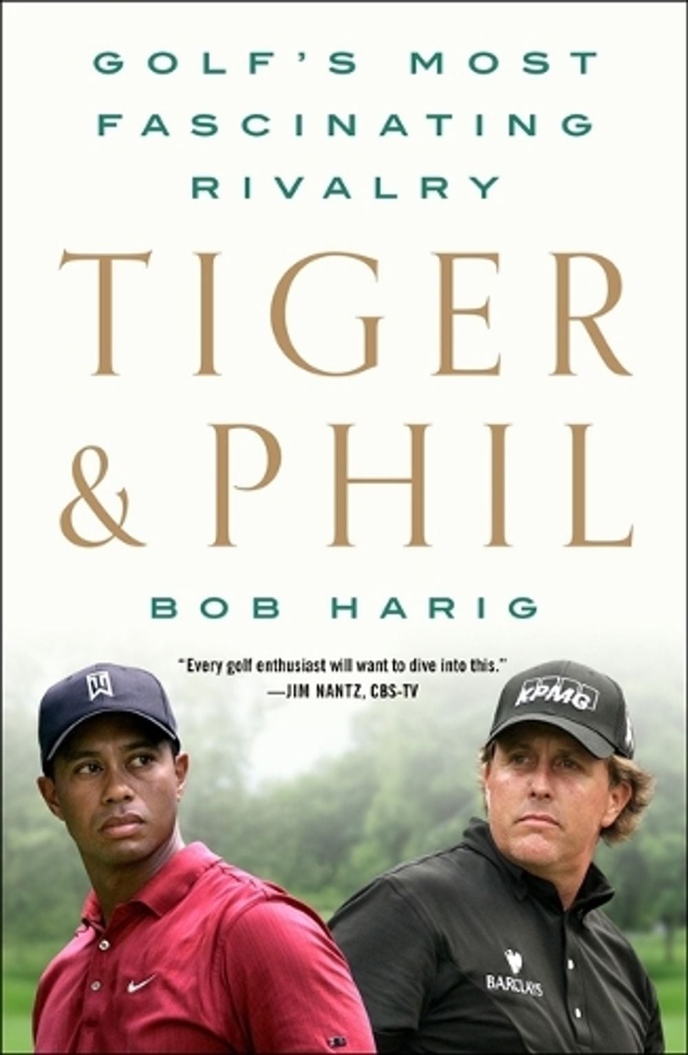 Tiger & Phil by Bob Harig - ISBN: 9781250830210