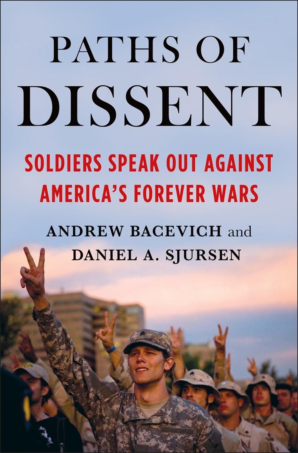 Paths of Dissent by Andrew Bacevich - ISBN: 9781250832498