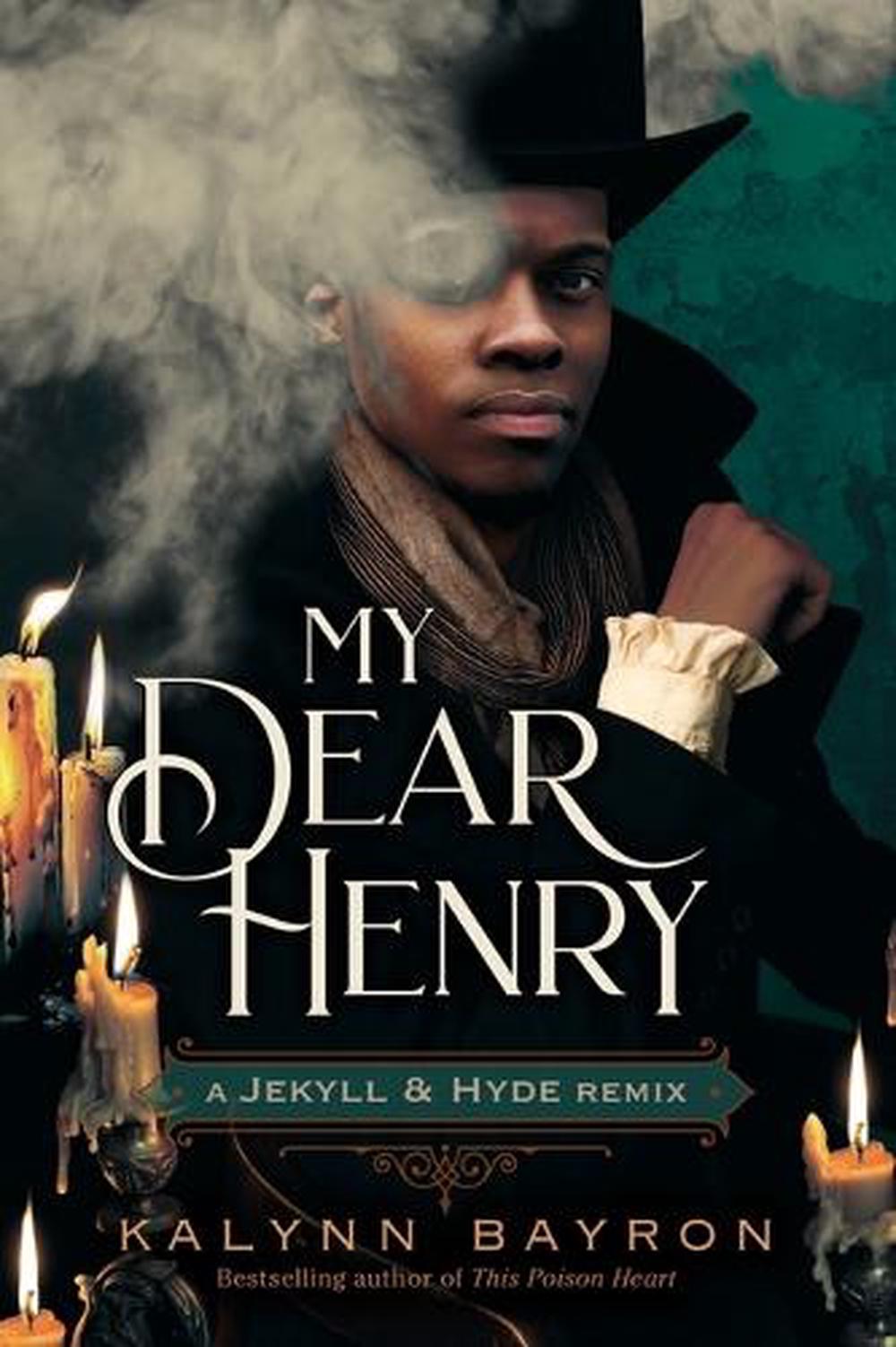My Dear Henry: A Jekyll & Hyde Remix, 9781250833587