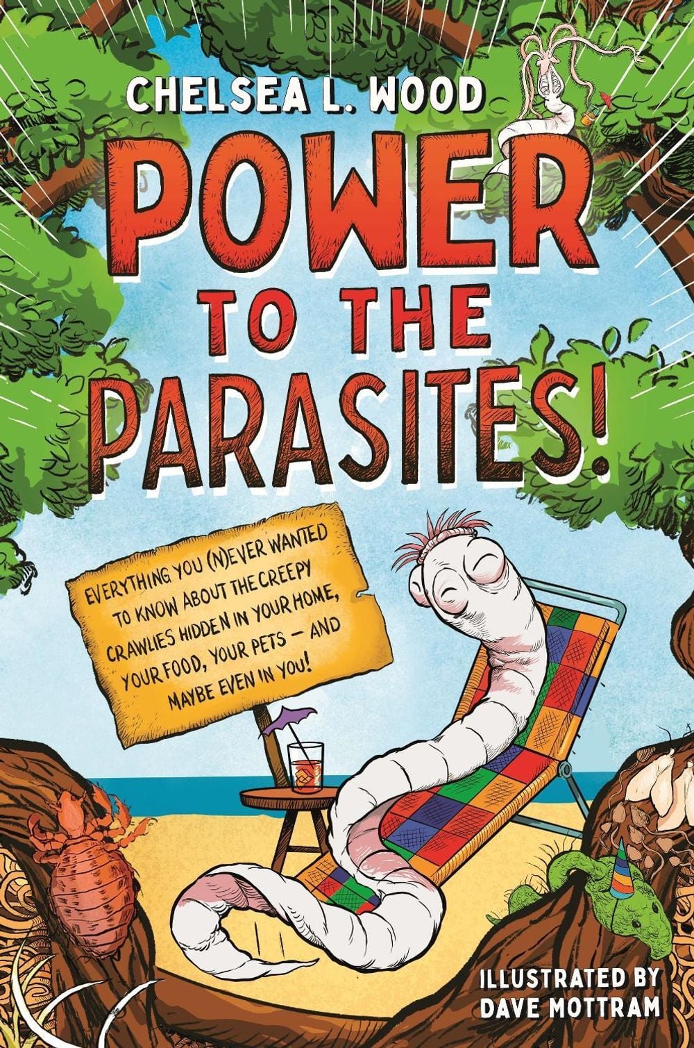 Power to the Parasites! by Chelsea L. Wood - ISBN: 9781250833983