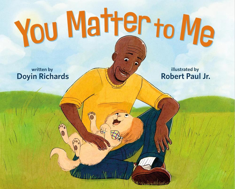 You Matter to Me by Doyin Richards - ISBN: 9781250834485
