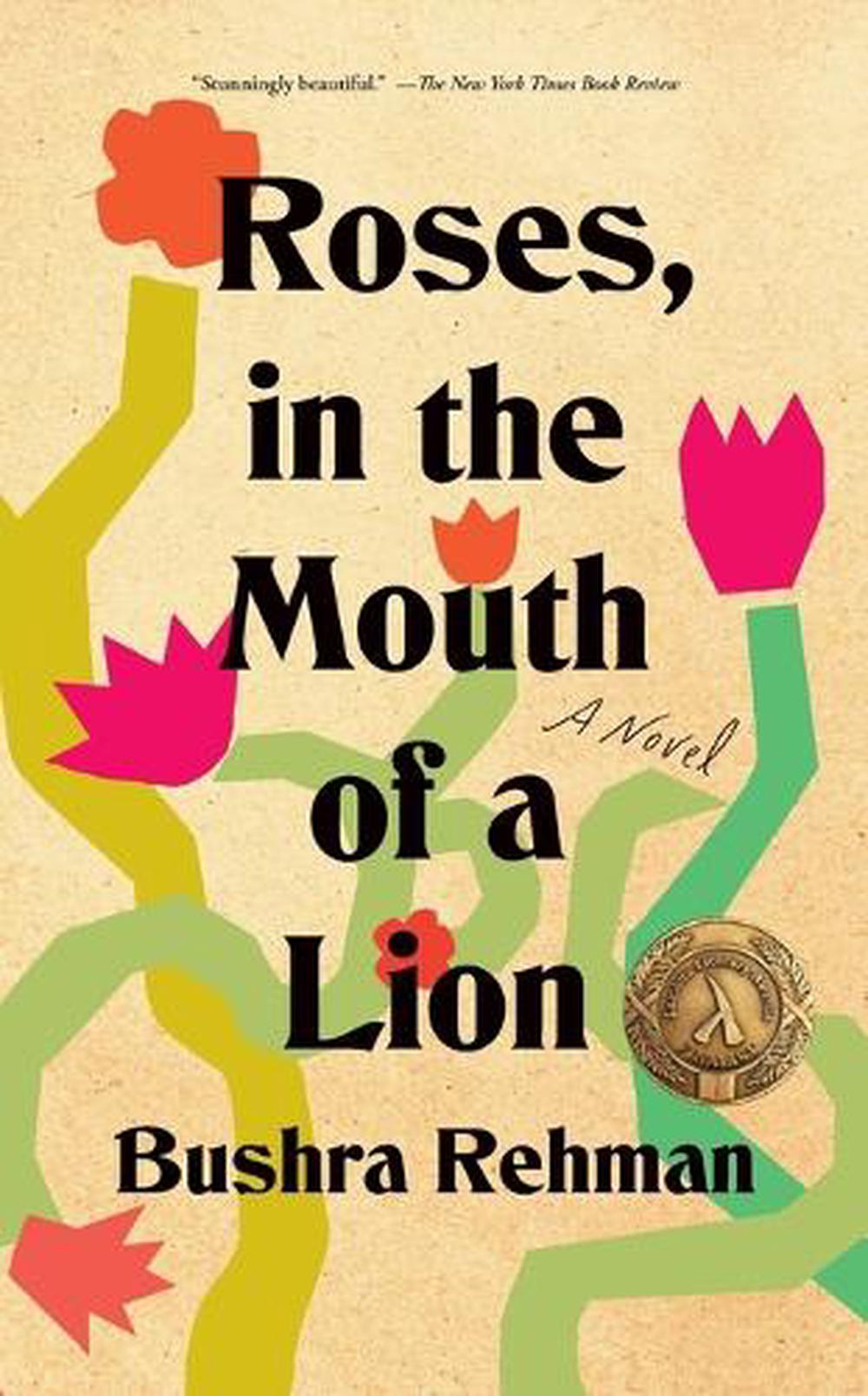 Roses, in the Mouth of a Lion, 9781250834805