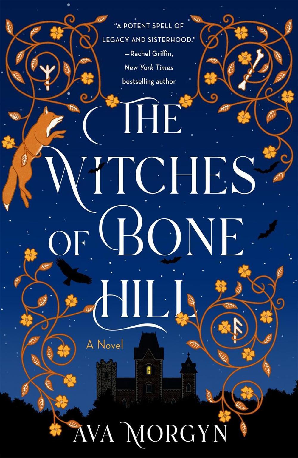 The Witches of Bone Hill by Ava Morgyn - ISBN: 9781250835437