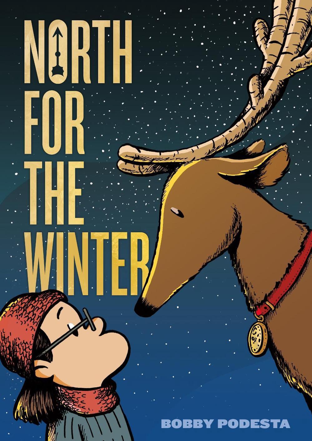 North for the Winter by Bobby Podesta - ISBN: 9781250838230