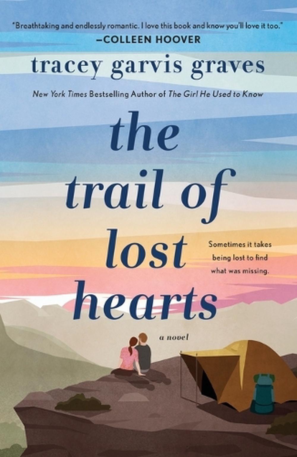 The Trail of Lost Hearts by Tracey Garvis Graves - ISBN: 9781250838803