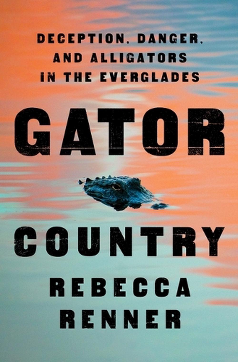 Gator Country, 9781250842596