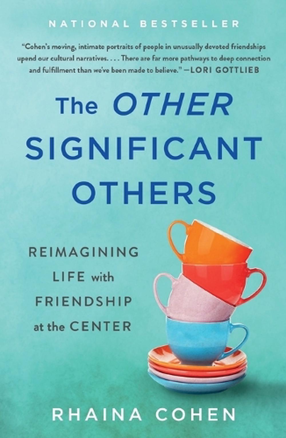 The Other Significant Others by Rhaina Cohen - ISBN: 9781250843487