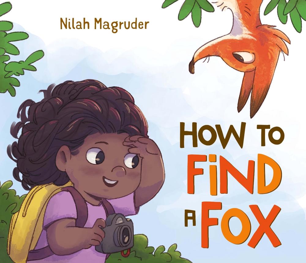 How to Find a Fox by Nilah Magruder - ISBN: 9781250846563