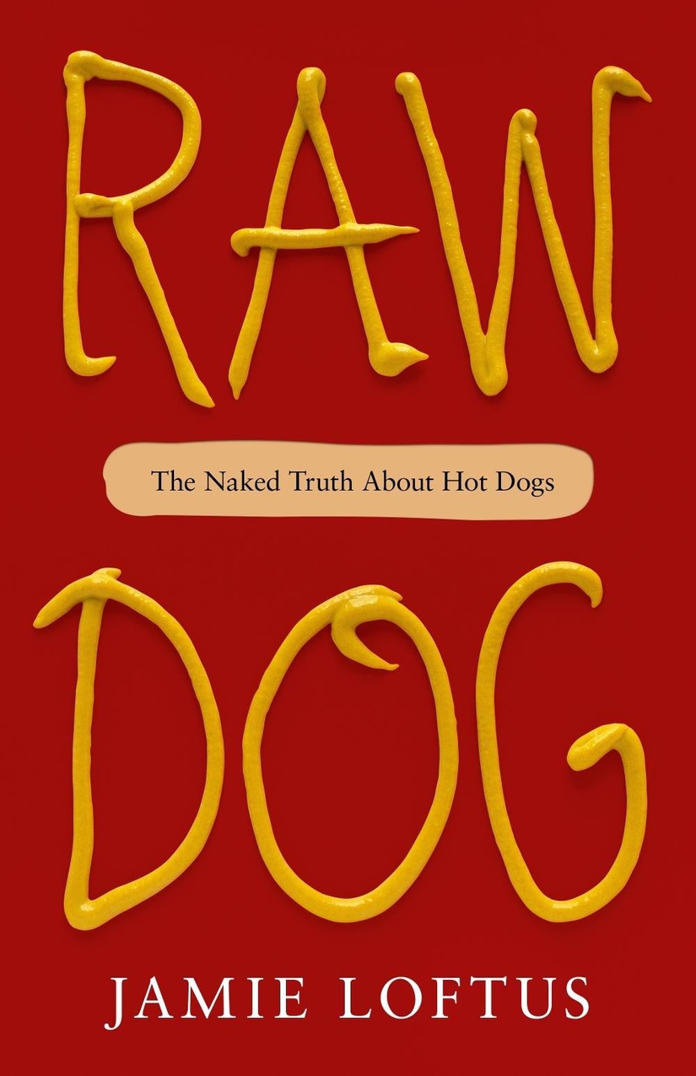 Raw Dog by Jamie Loftus - ISBN: 9781250847744
