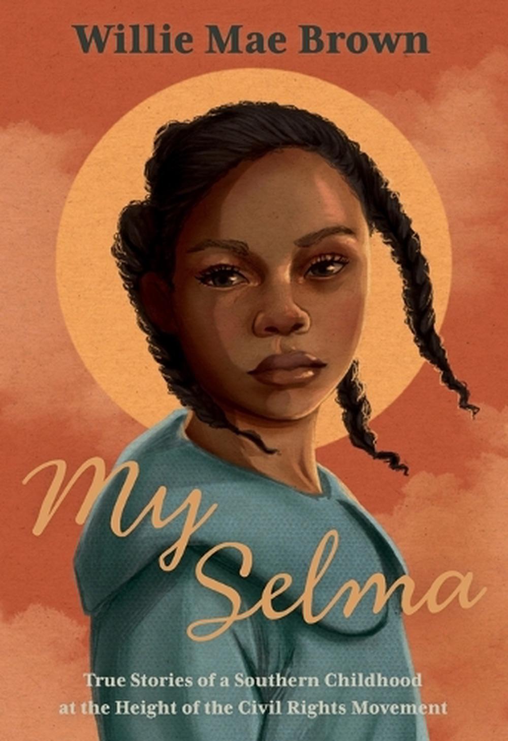 My Selma by Willie Mae Brown - ISBN: 9781250848017