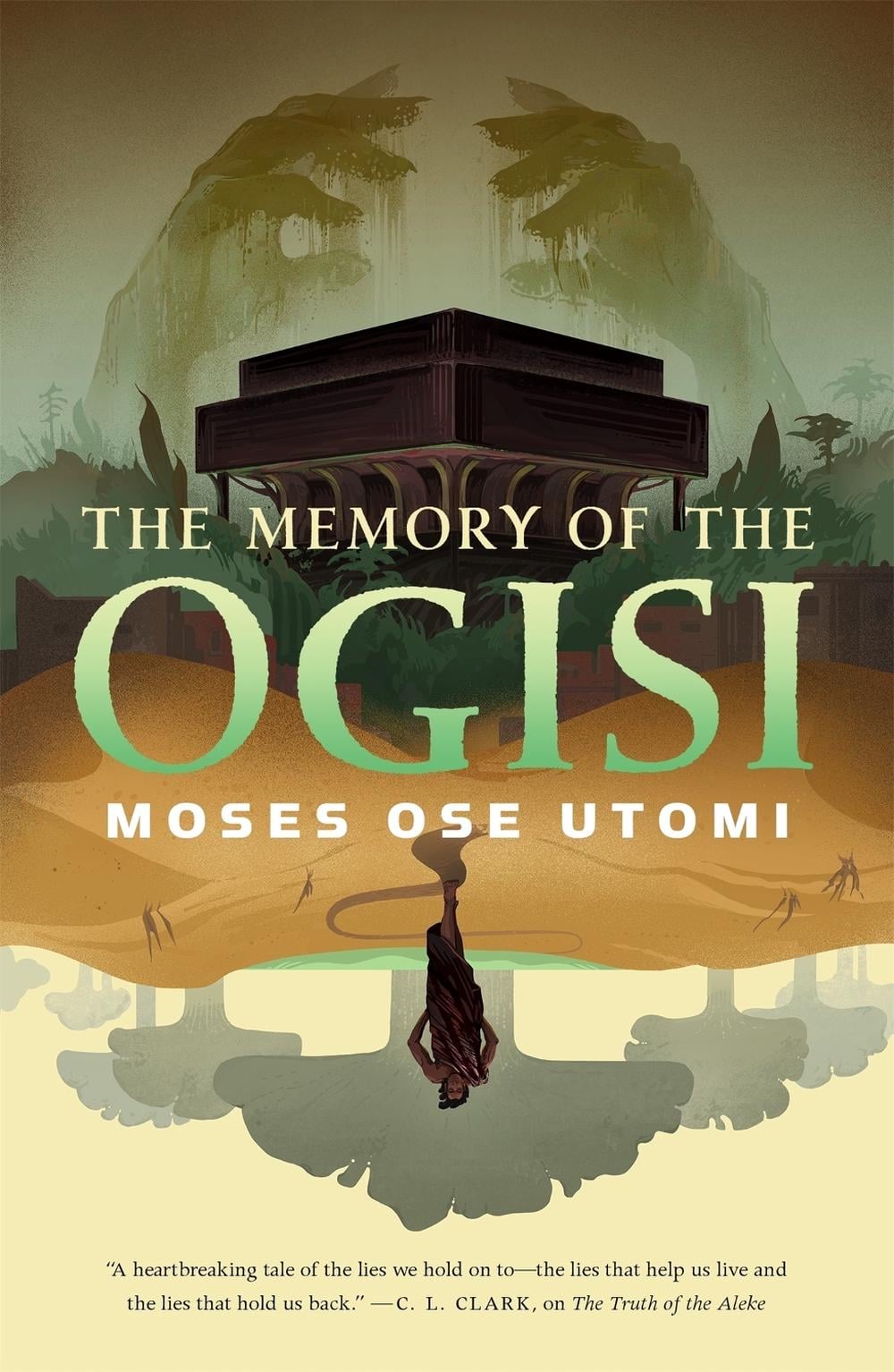 The Memory of the Ogisi by Moses Ose Utomi - ISBN: 9781250849045