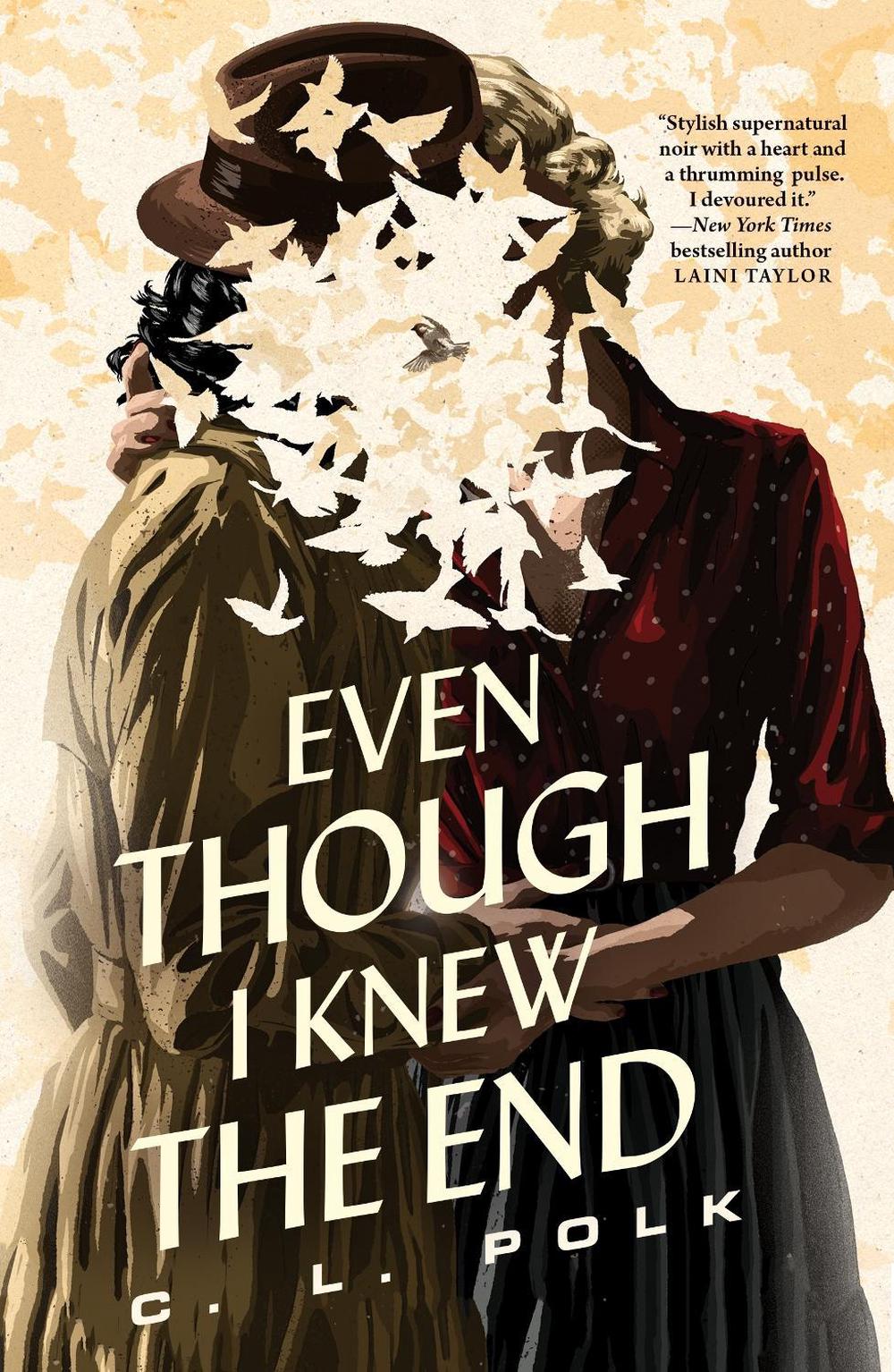 Even Though I Knew the End by C.L. Polk - ISBN: 9781250849458