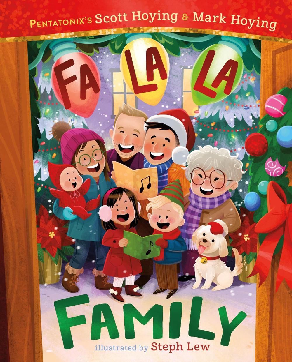 Fa La La Family by Scott Hoying - ISBN: 9781250853349