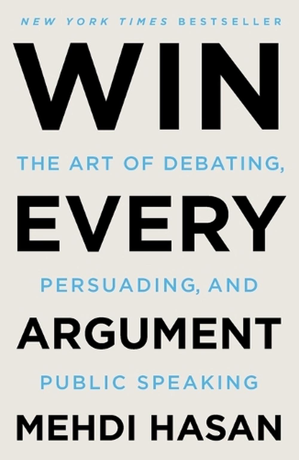 Win Every Argument, 9781250853462