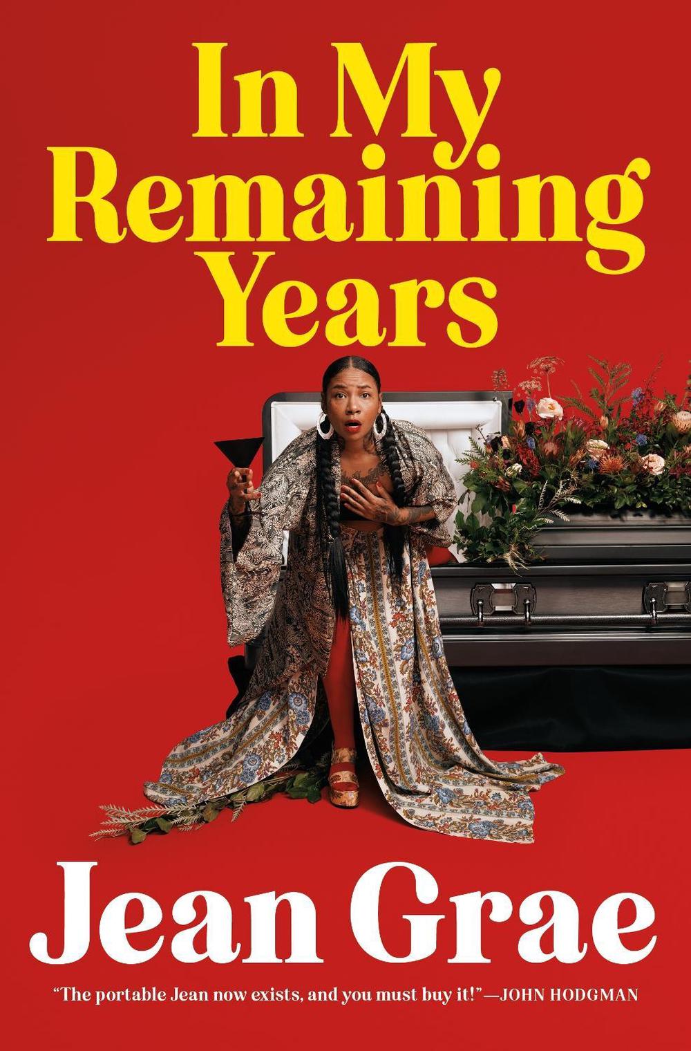 In My Remaining Years by Jean Grae - ISBN: 9781250857538