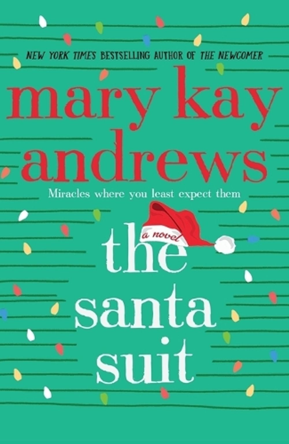 The Santa Suit by Mary Kay Andrews - ISBN: 9781250858450