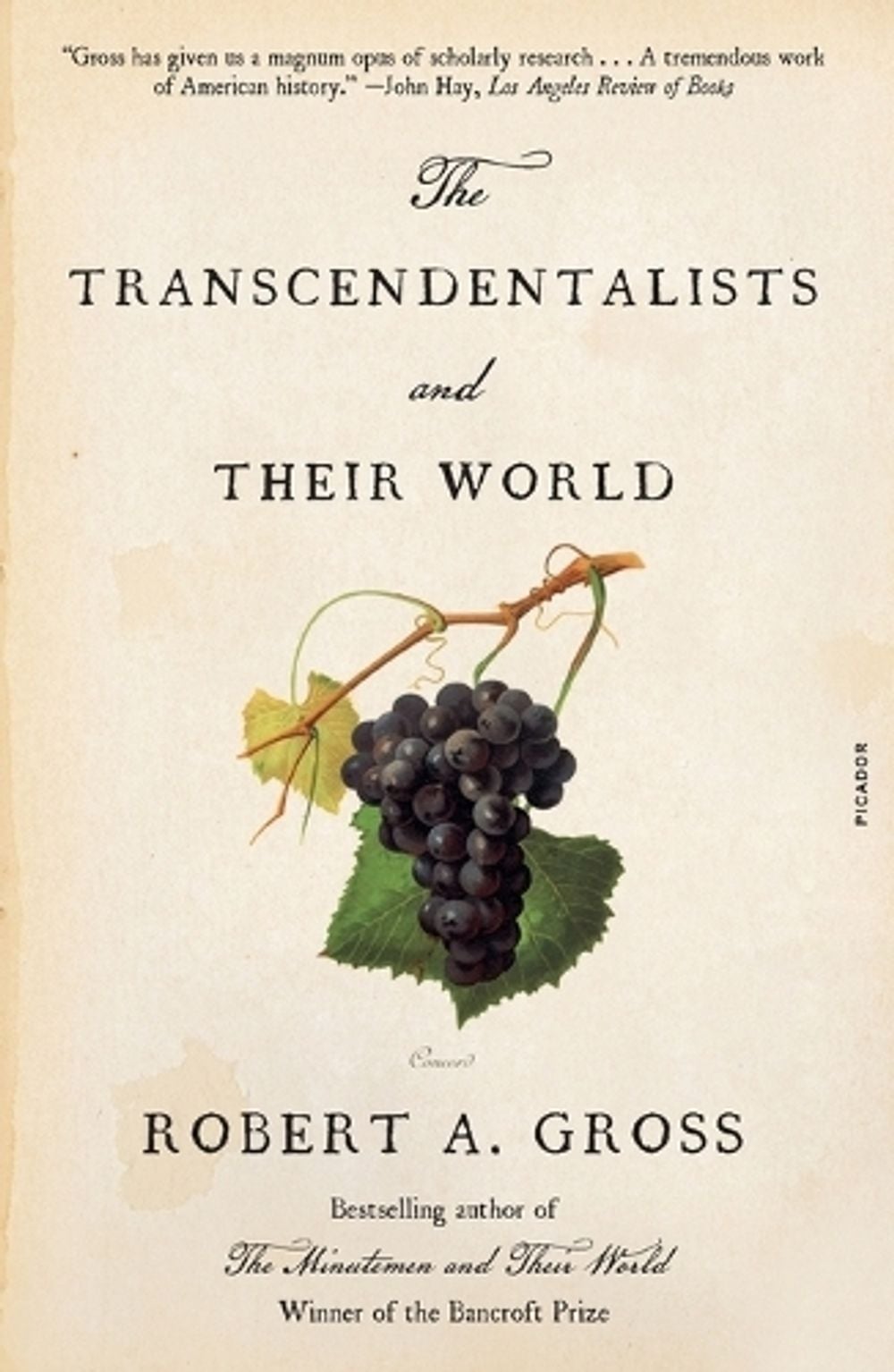 The Transcendentalists and Their World by Robert A. Gross - ISBN: 9781250859075