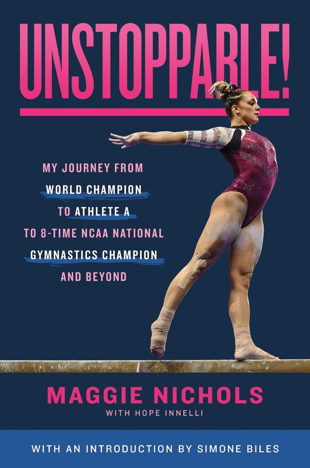 Unstoppable! by Maggie Nichols with Hope Innelli - ISBN: 9781250860224