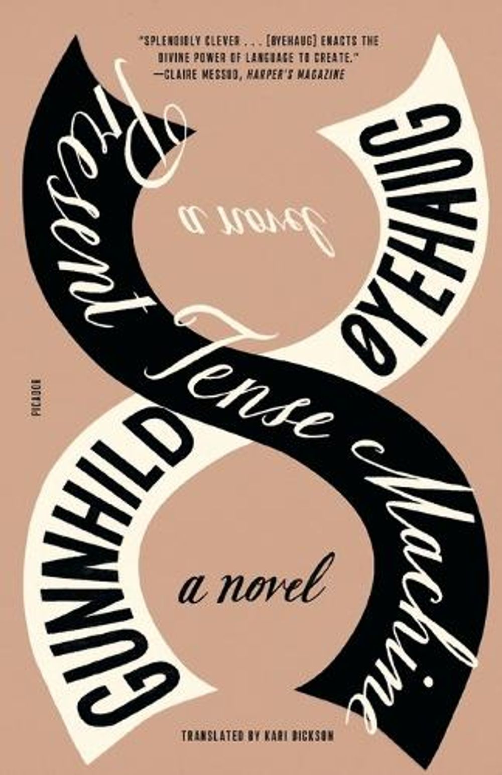 Present Tense Machine by Gunnhild Øyehaug - ISBN: 9781250862983