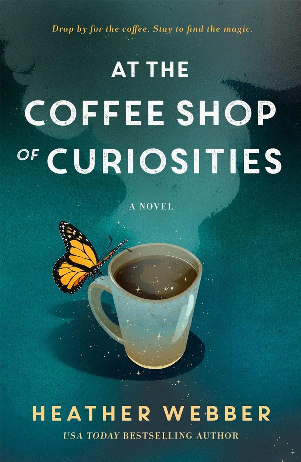 At the Coffee Shop of Curiosities by Heather Webber - ISBN: 9781250867261
