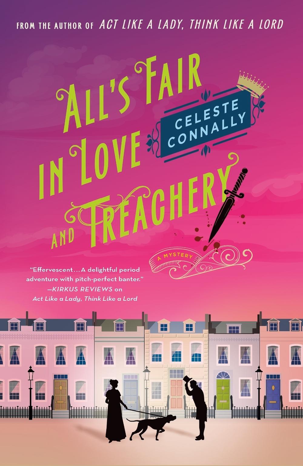 All's Fair in Love and Treachery by Celeste Connally - ISBN: 9781250867629