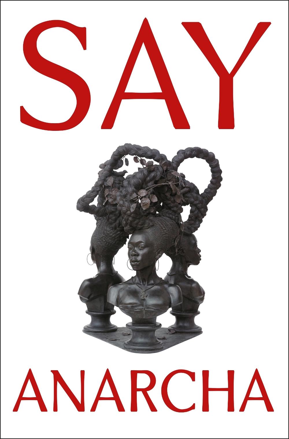 Say Anarcha by J.C. Hallman - ISBN: 9781250868466