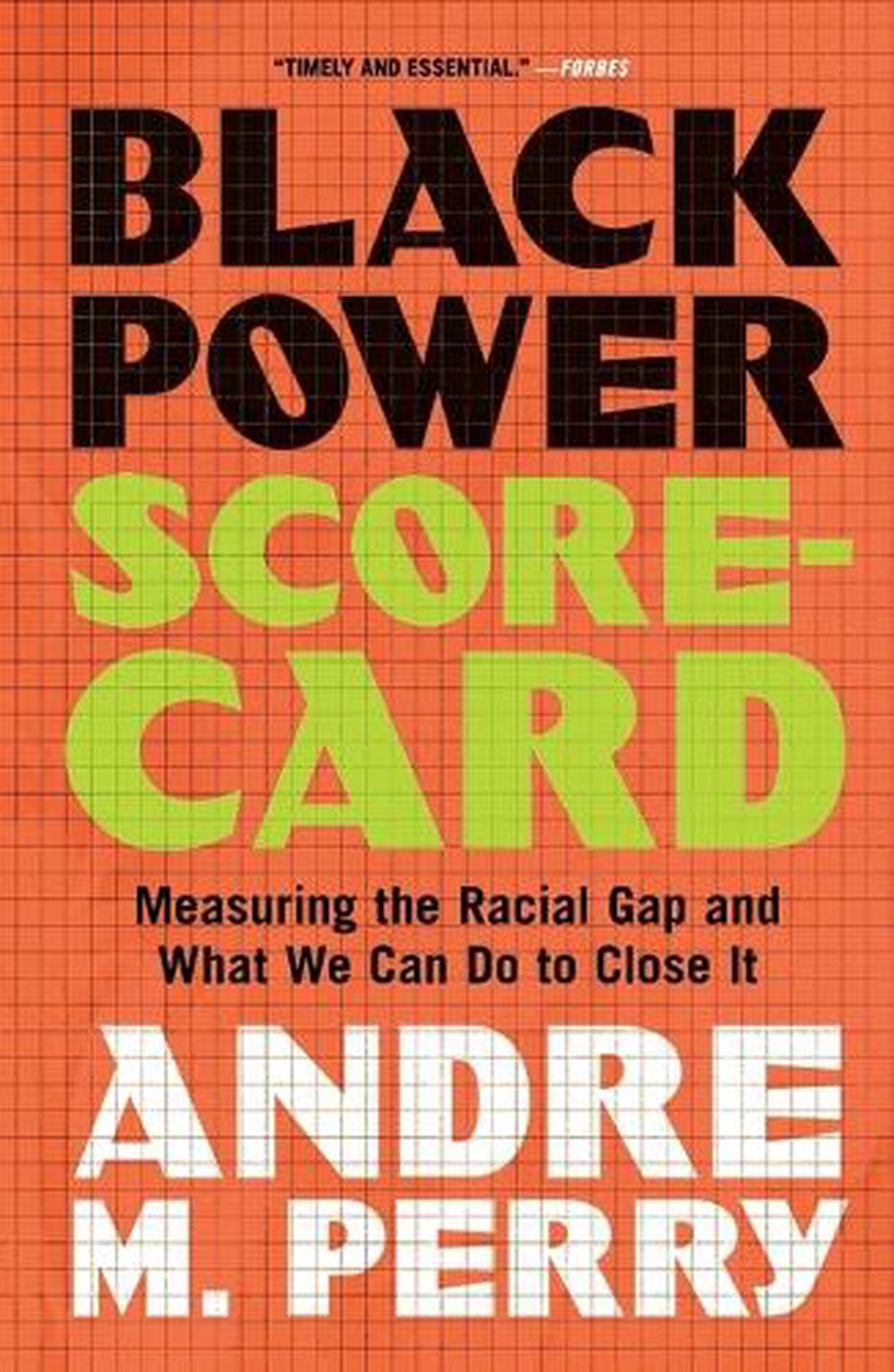 Black Power Scorecard by Andre M. Perry - ISBN: 9781250869708