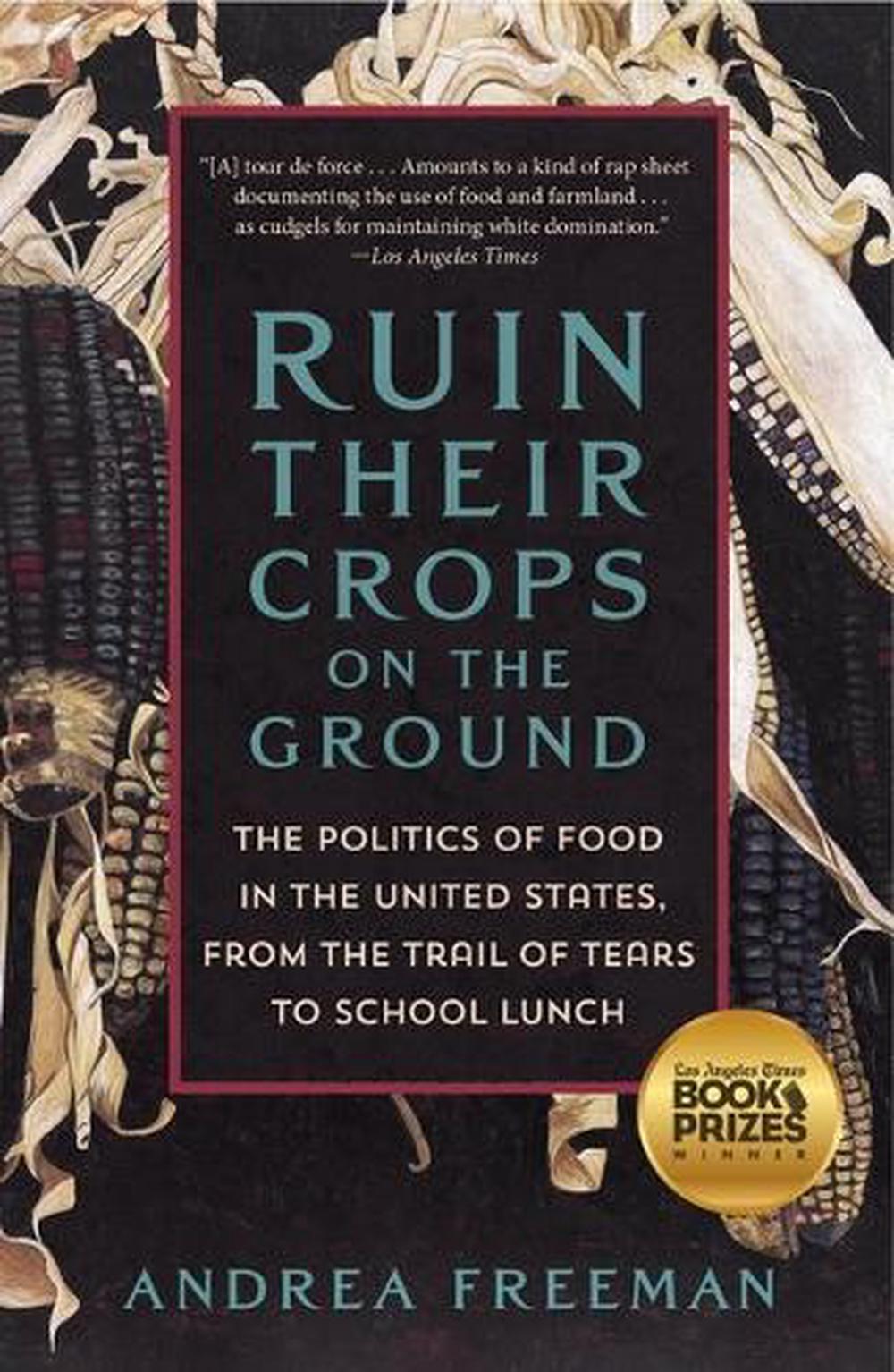 Ruin Their Crops on the Ground, 9781250871039