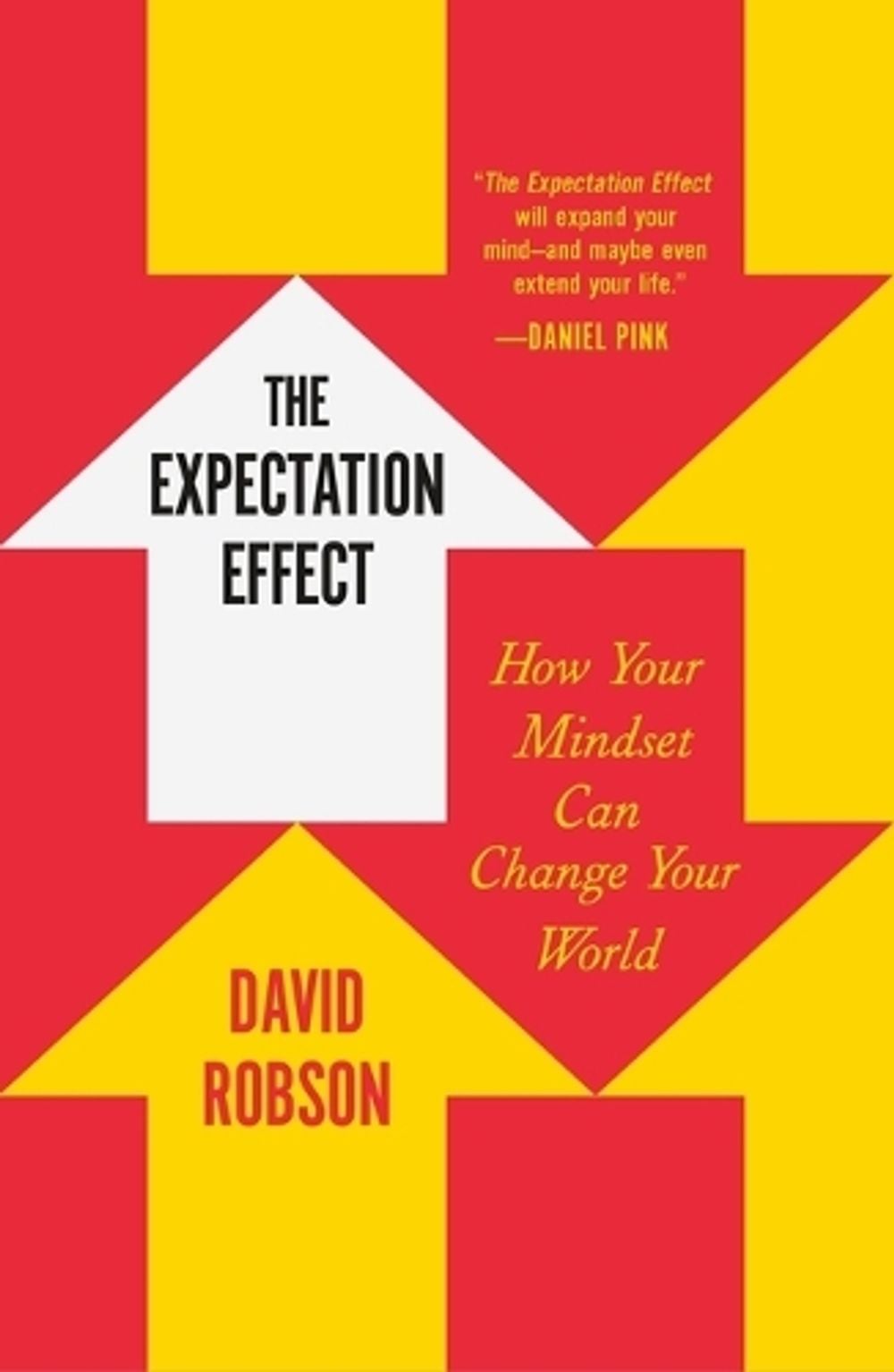 The Expectation Effect by David Robson - ISBN: 9781250871091