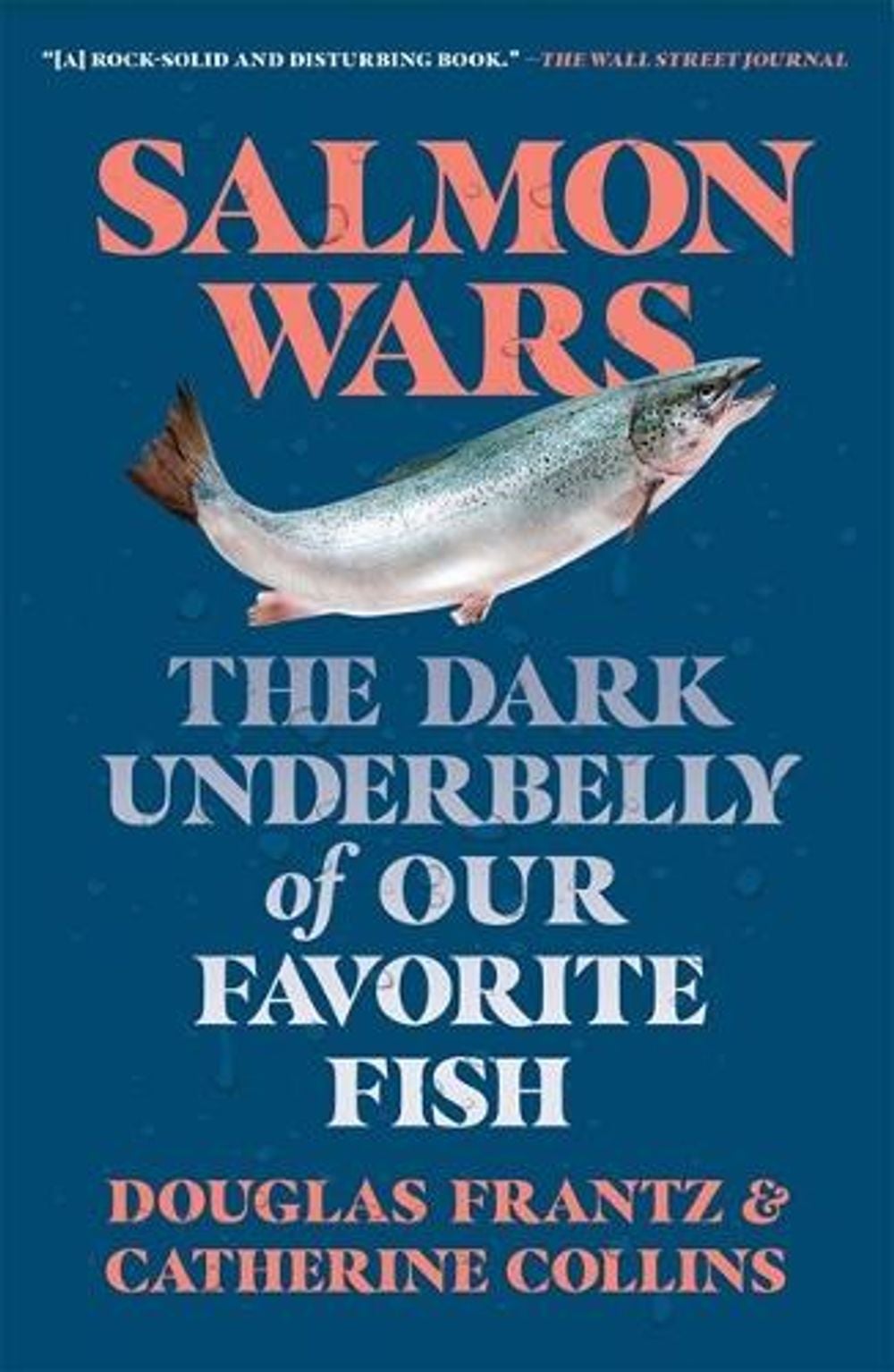 Salmon Wars by Catherine Collins - ISBN: 9781250871503