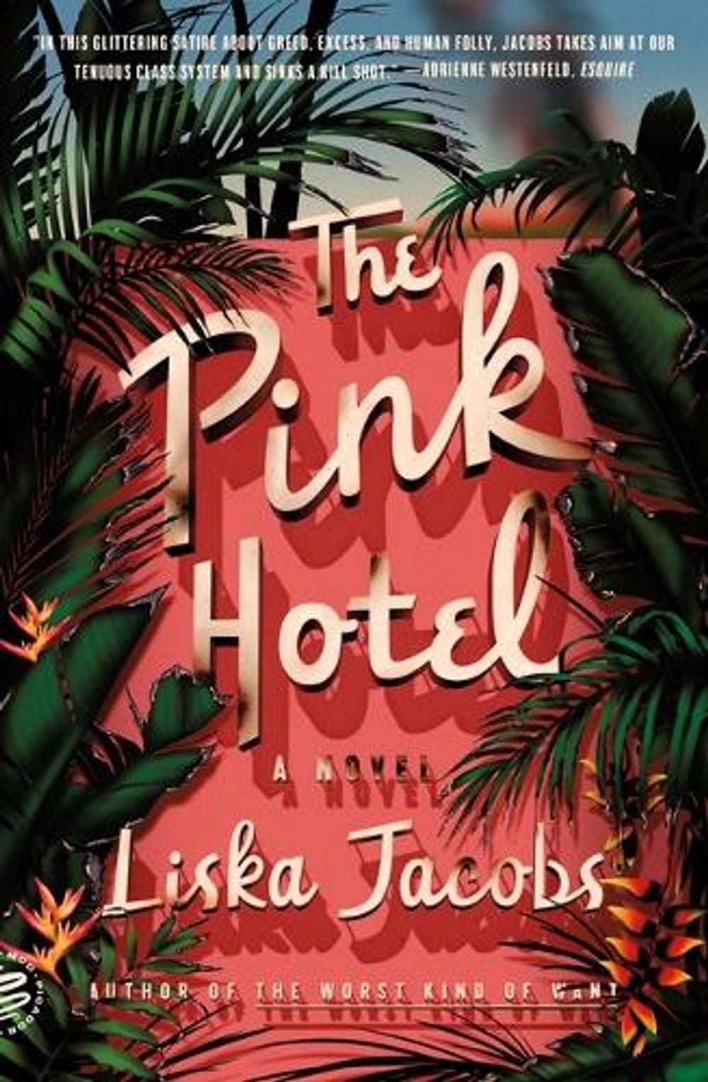 The Pink Hotel by Liska Jacobs - ISBN: 9781250872289