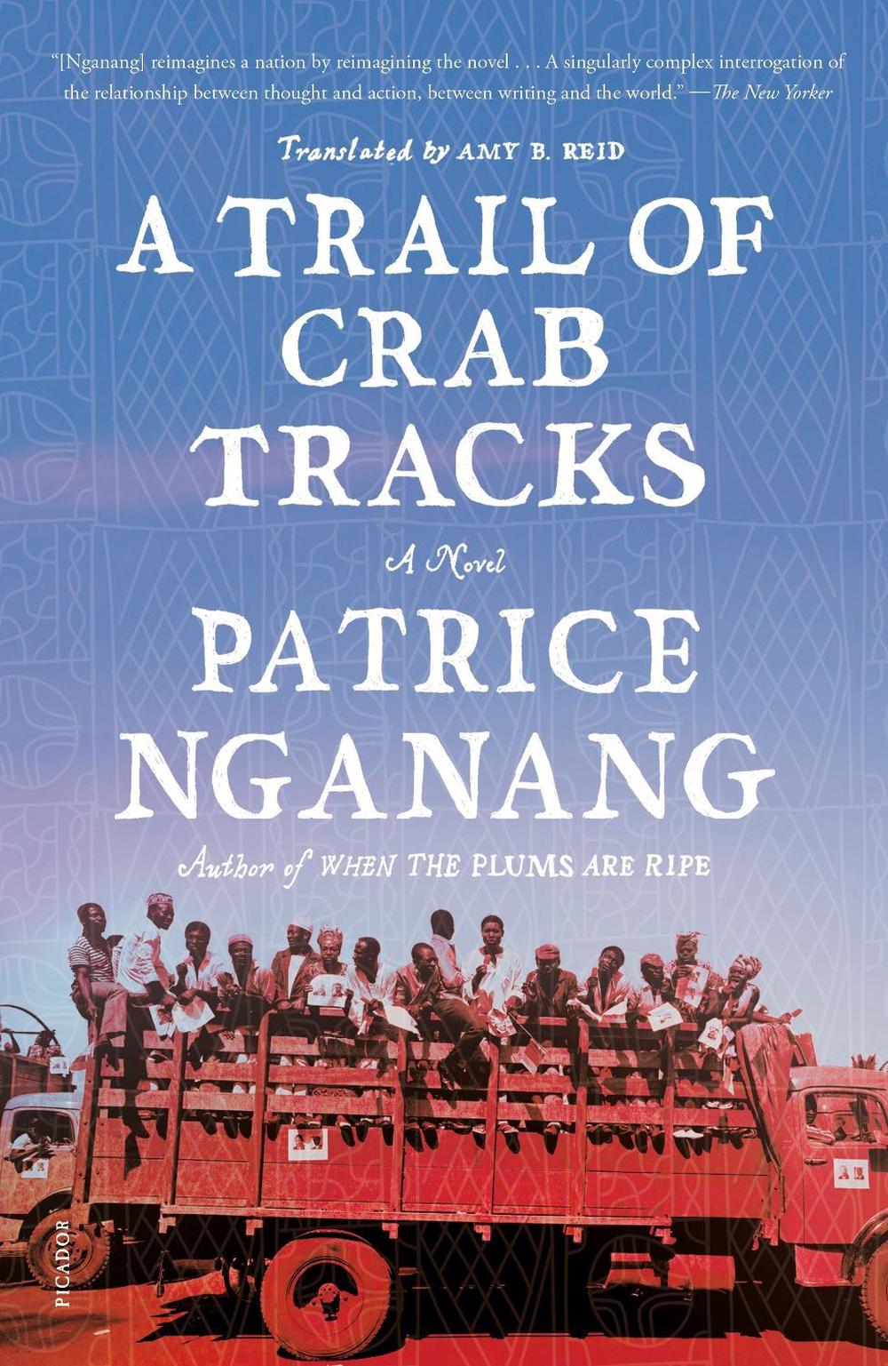 A Trail of Crab Tracks by Patrice Nganang - ISBN: 9781250872784