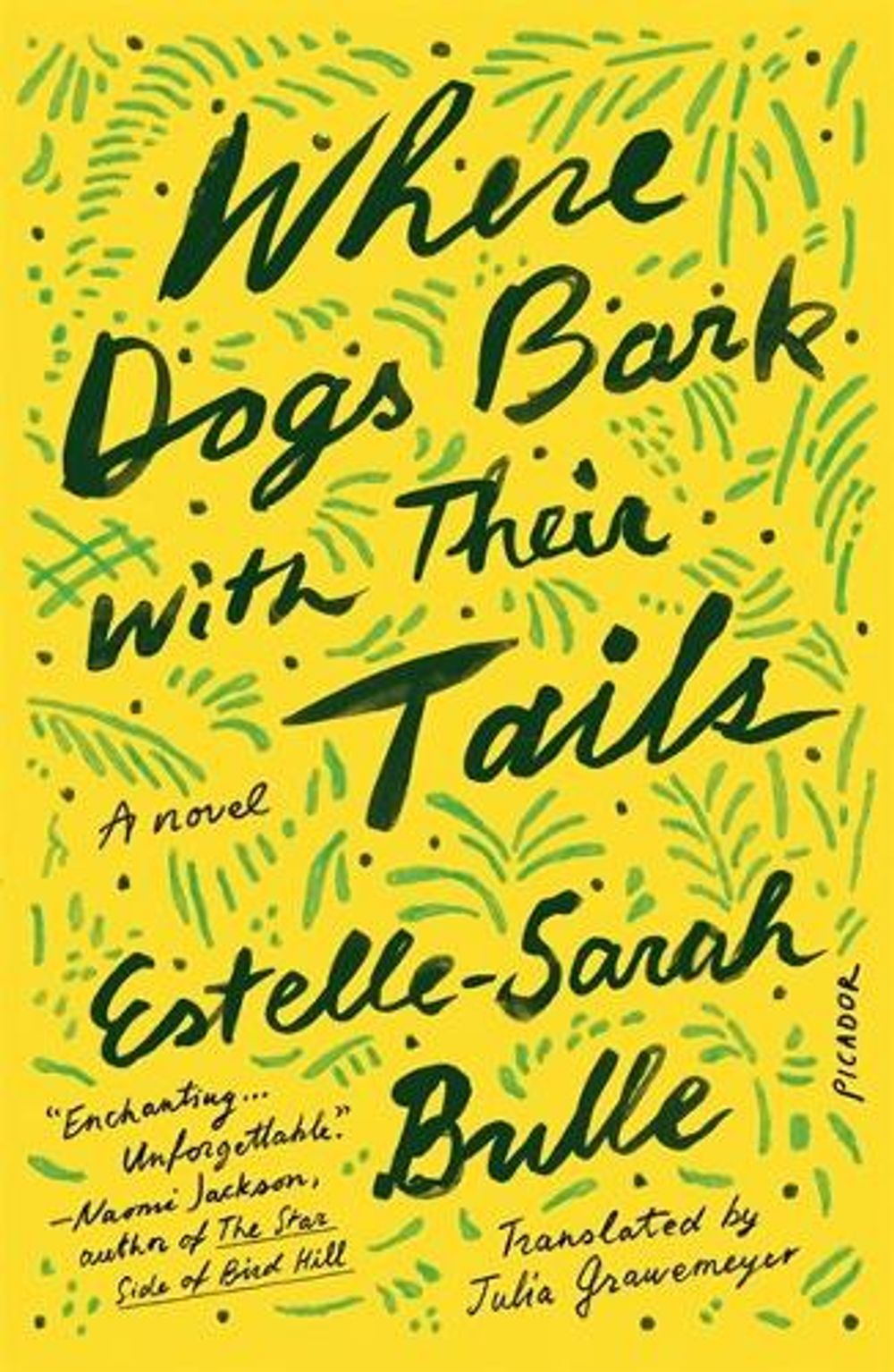 Where Dogs Bark with Their Tails by Estelle-Sarah Bulle - ISBN: 9781250872975