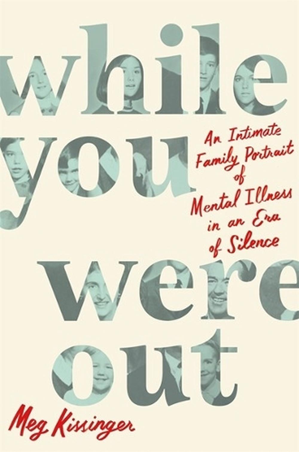 While You Were Out by Meg Kissinger - ISBN: 9781250877031