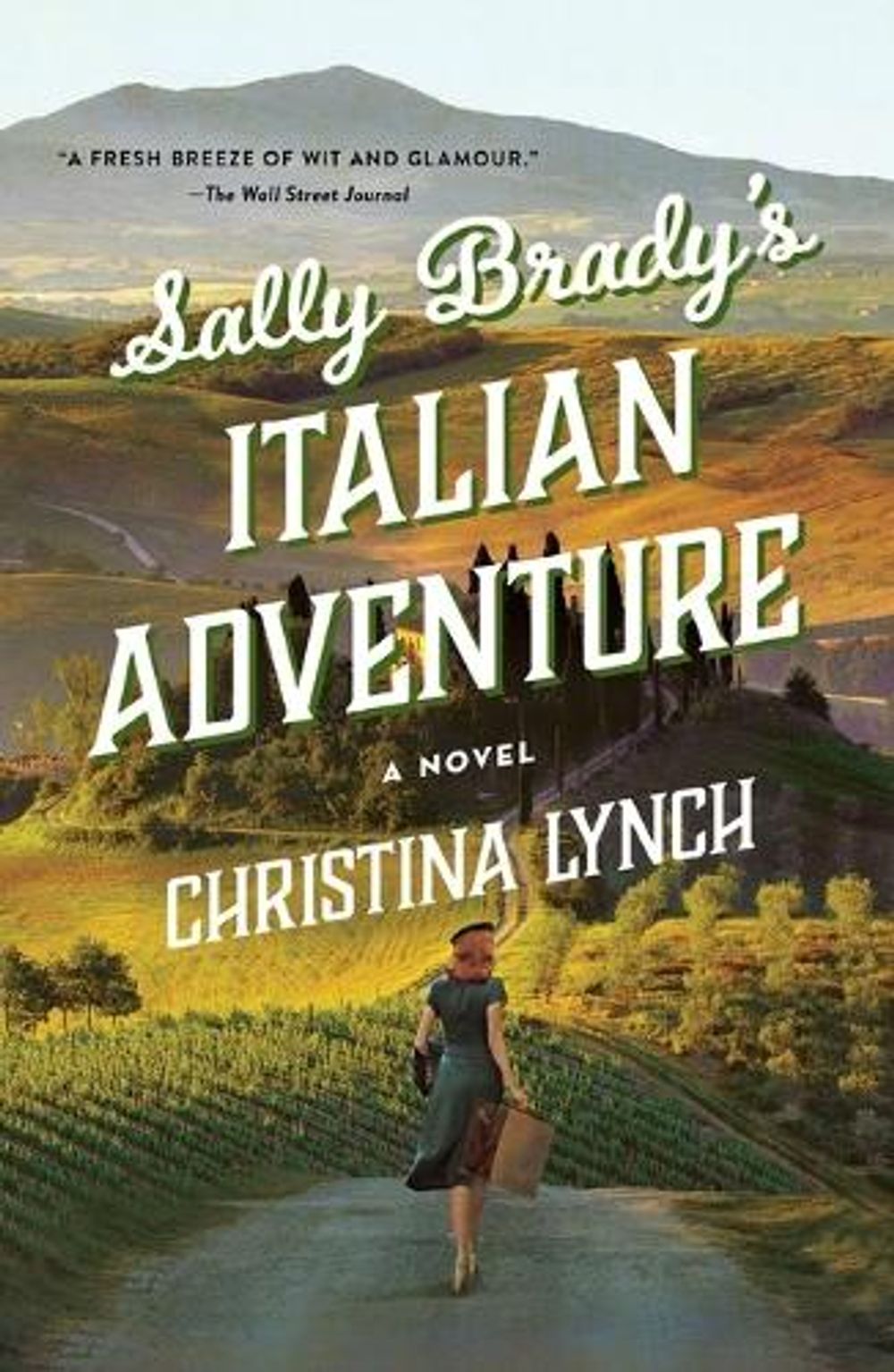 Sally Brady's Italian Adventure by Christina Lynch - ISBN: 9781250881625