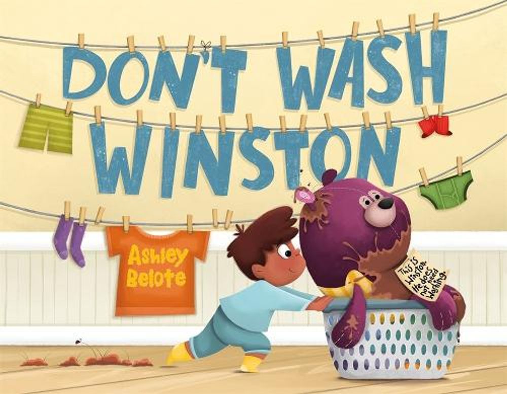 Don't Wash Winston by Ashley Belote - ISBN: 9781250883056
