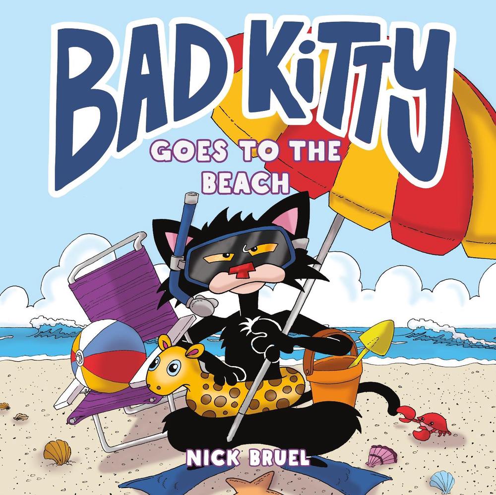 Bad Kitty Goes to the Beach by Nick Bruel - ISBN: 9781250884800