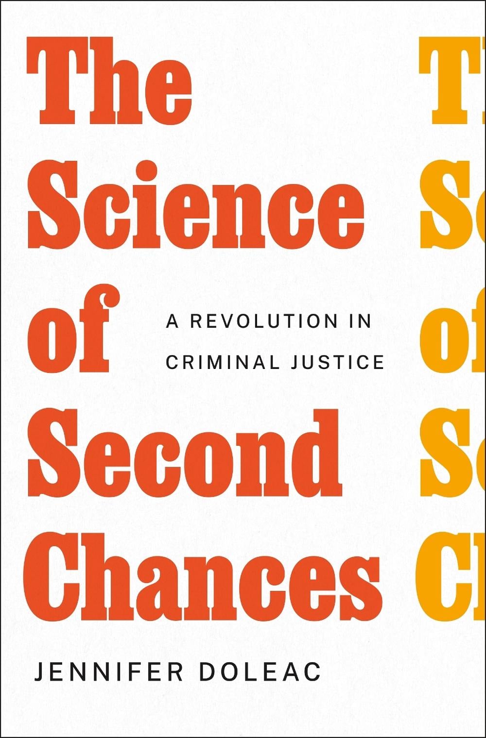 The Science of Second Chances by Jennifer Doleac - ISBN: 9781250886286